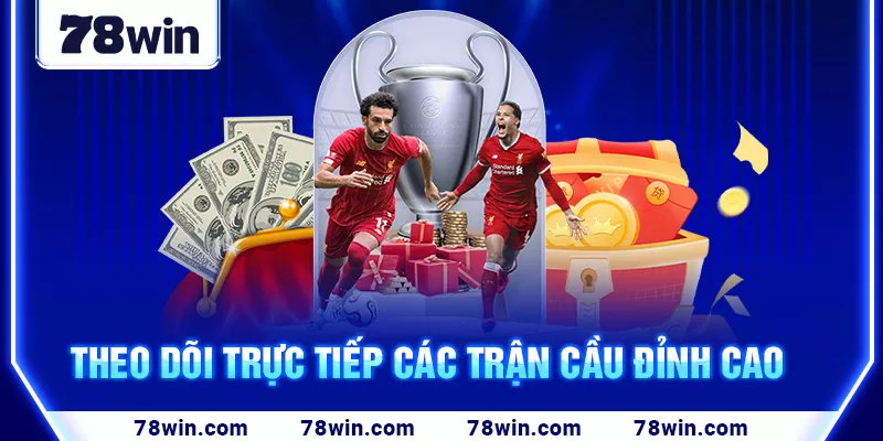 15-theo-doi-truc-tiep-cac-tran-cau-dinh-cao