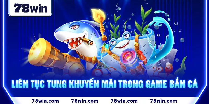 19-lien-tuc-tung-khuyen-mai-trong-game-ban-ca