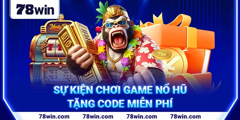 3-su-kien-choi-game-no-hu-tang-code-mien-phi