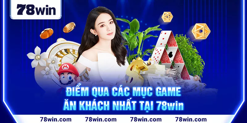 4-diem-qua-cac-muc-game-an-khach-nhat-tai-78win