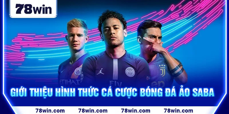 2-gioi-thieu-hinh-thuc-ca-cuoc-bong-da-ao-saba